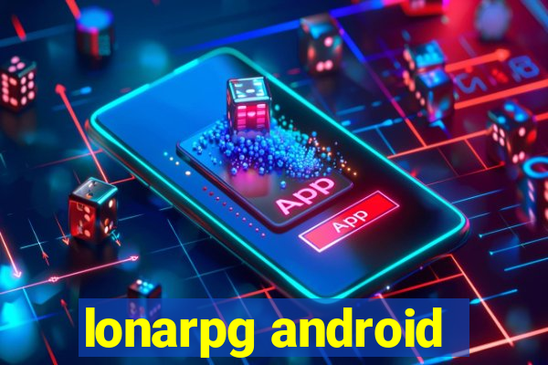 lonarpg android